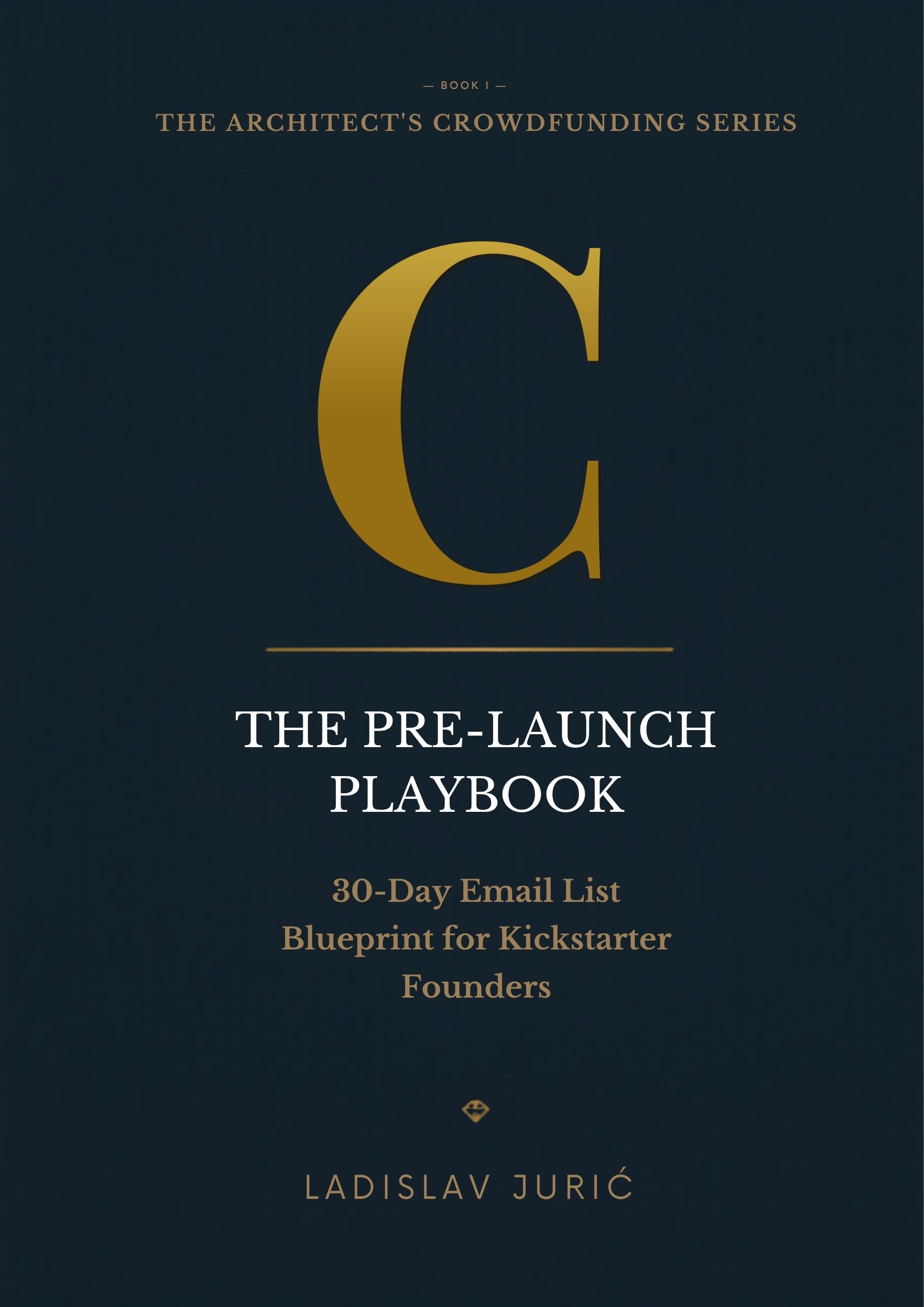 The Pre-Launch Playbook — 30-Day Email List Blueprint